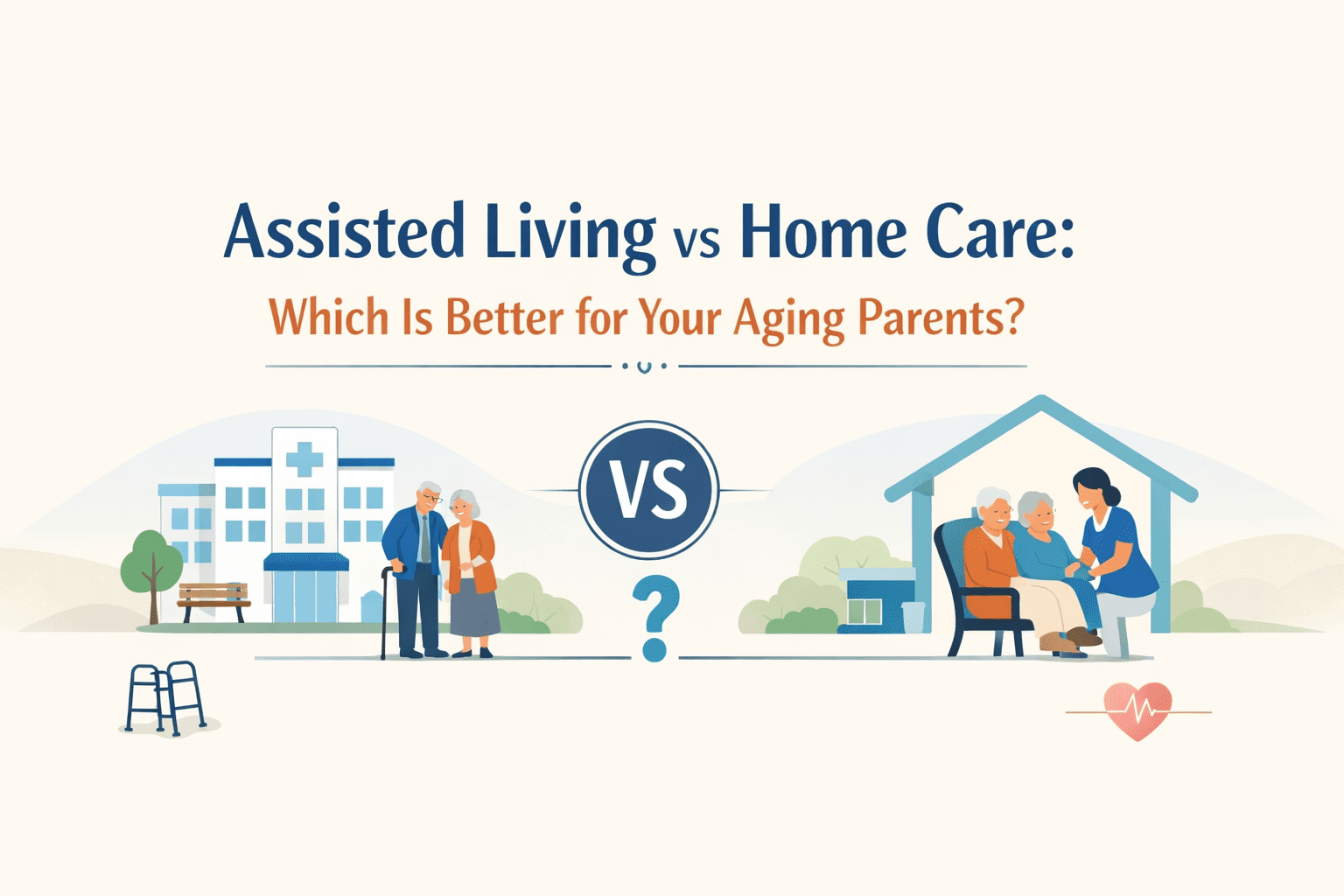 Assisted Living vs Home Care