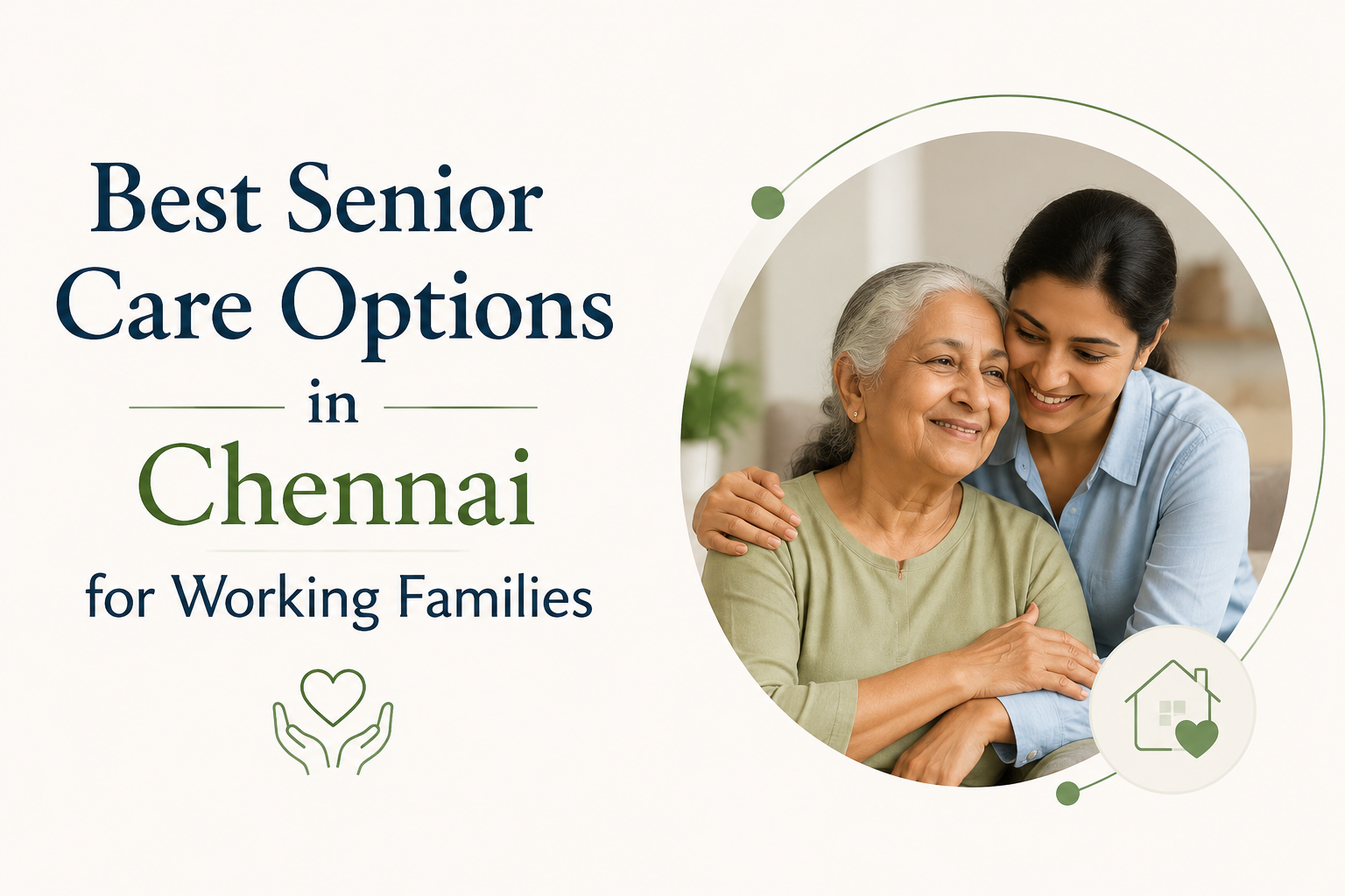 Best Senior Care Options in Chennai