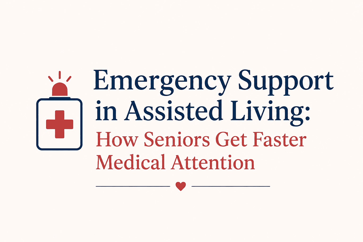 emergency Support in Assisted Living